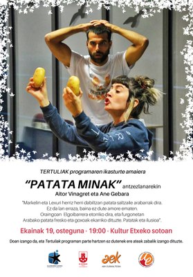 “Patata minak” antzezlana izango dugu Tertuliak programaren ikasturte amaieran