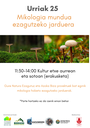 MIKOLOGIA MUNDUA EZAGUTZEKO JARDUERA