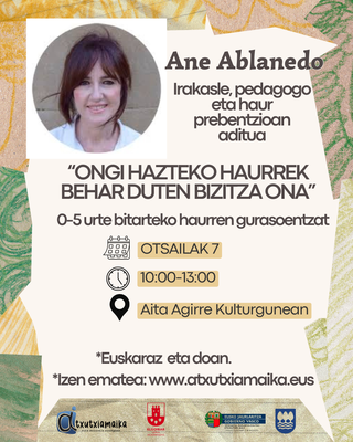 "ONGI HAZTEKO HAURREK BEHAR DUTEN BIZITZA ONA" AHALDUNTZE SAIOA 