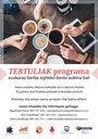 Urriaren 13an beteko da TERTULIAK programan izena emateko epea 